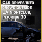 वाहन ने LA नाइटक्लब भीड़ में घुसकर 30 को घायल किया वाहन ने LA नाइटक्लब भीड़ में घुसकर 30 को घायल किया video poster