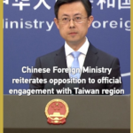 चीन ने ताइवान क्षेत्र के साथ आधिकारिक समझौतों का विरोध किया, विदेश मंत्रालय ने पुनः पुष्टि की video poster